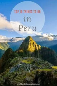 Top 10 Things to Do in Peru Graphic 