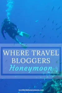 Where Travel Bloggers Honeymoon Pinterest Pin 4