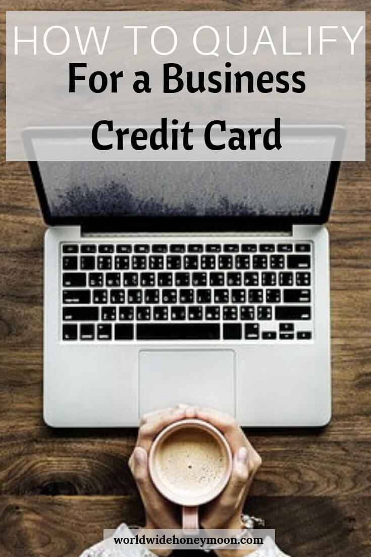 How to Qualify for a business credit card 2