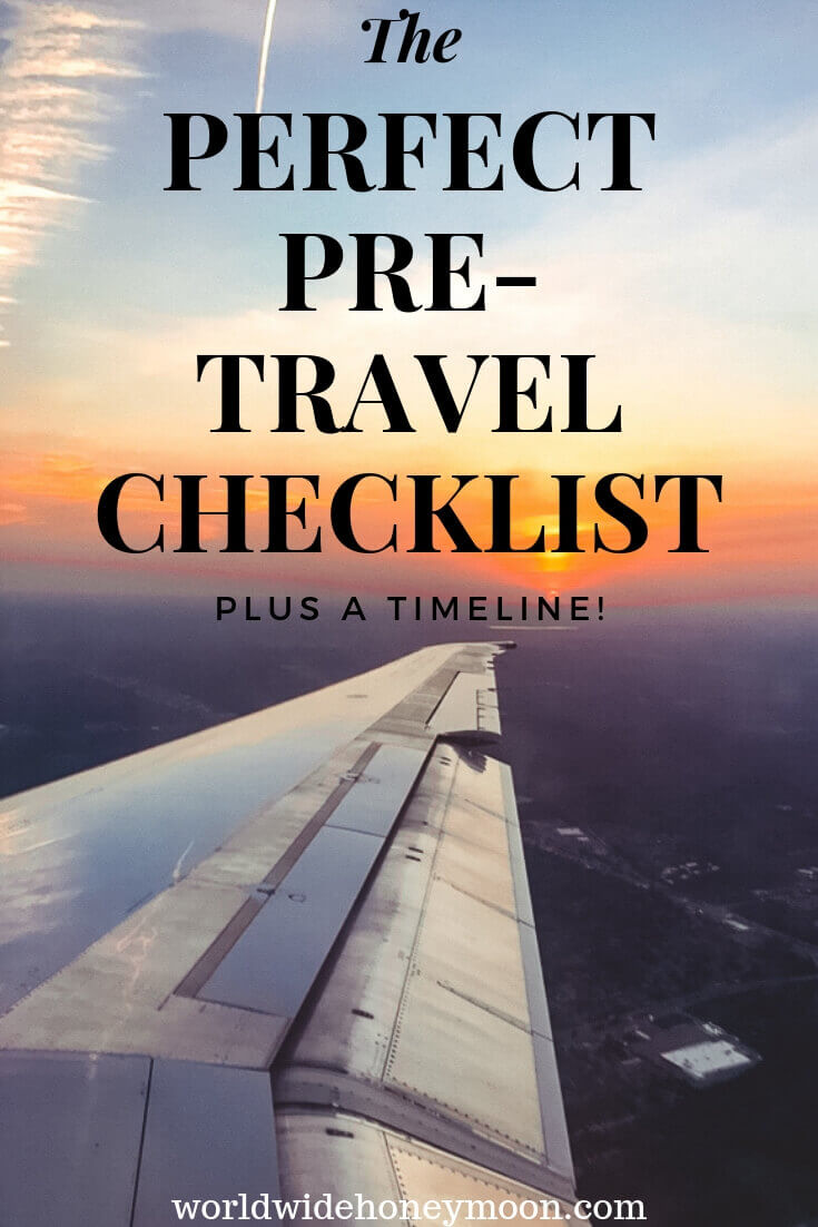 The Perfect Pre-Travel Checklist