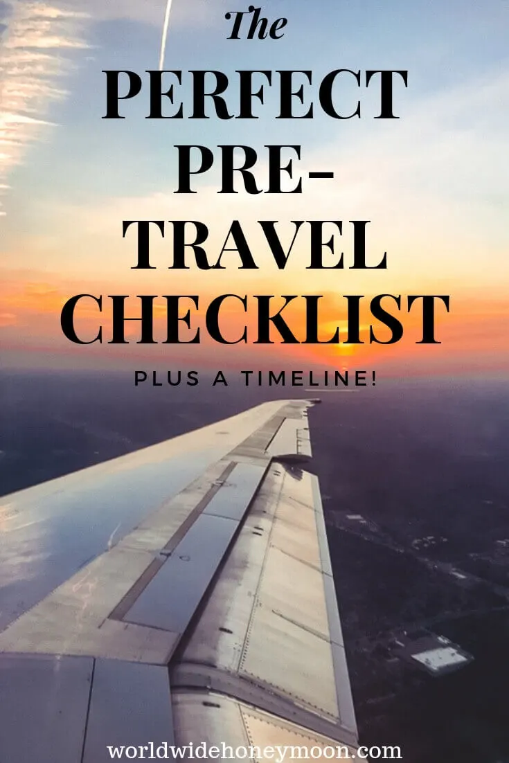 The Perfect Pre-Travel Checklist