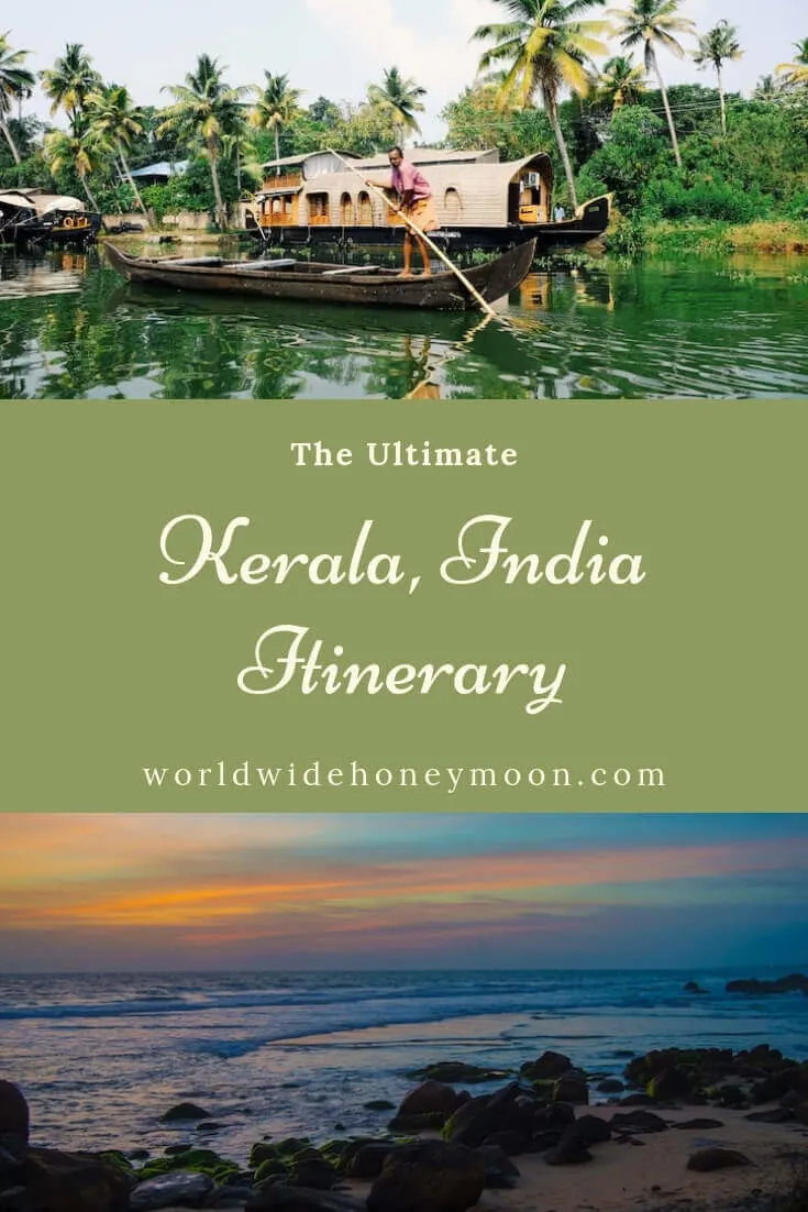 The Ultimate Kerala, India Itinerary Pin