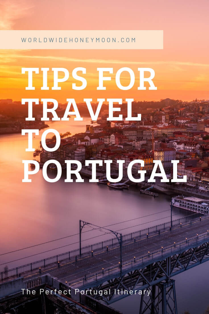 Tips to Travel to Portugal