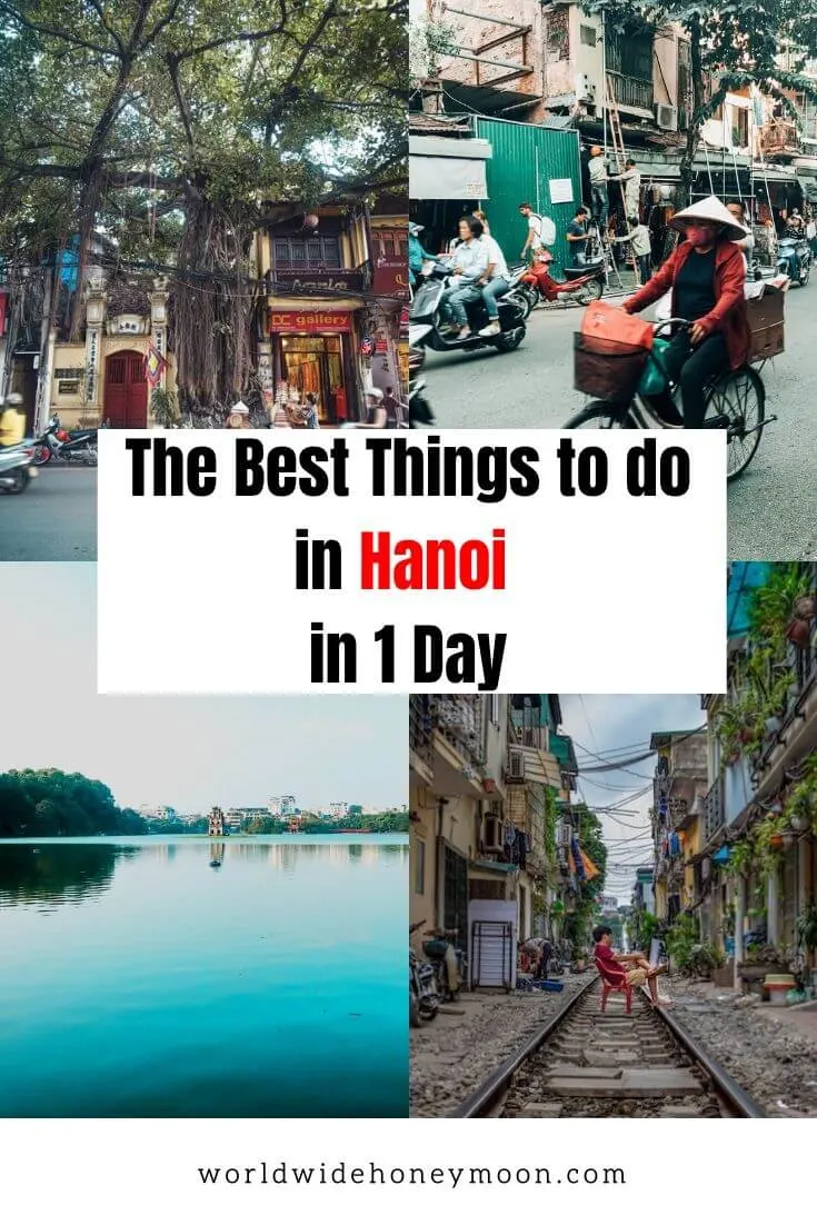 The Best Things to Do in Hanoi in a Day