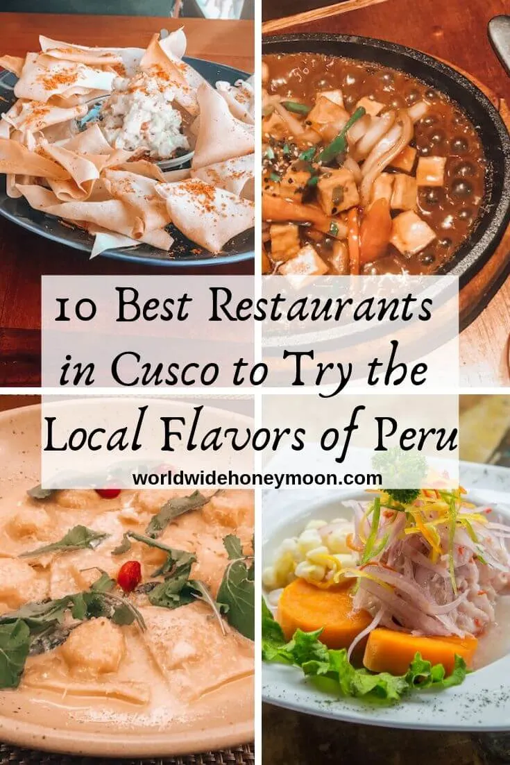 10 Best Restaurants in Cusco to Try the Local Flavors of Peru