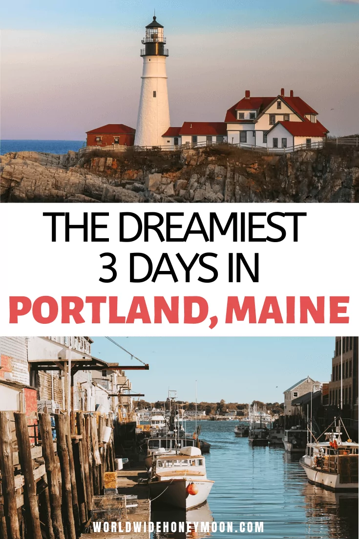 Things to do in Portland Maine | 3 Days in Portland Maine | Portland Maine Travel Guide | Portland Maine Travel Tips | Portland Maine Restaurants | Portland Maine Itinerary | Portland Maine Photography | Portland Maine Packing List #portlandmaine #mainetravel #portlandtravel #usatravel #couplestravel