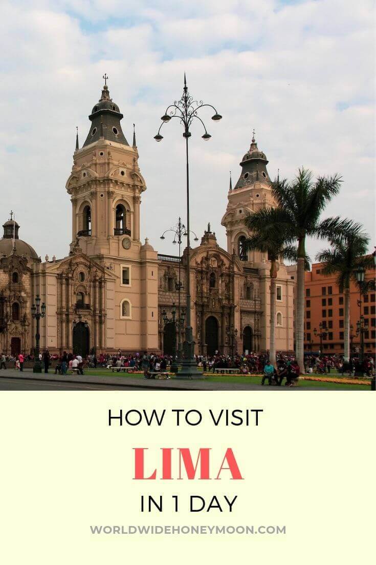 How to Visit Lima in One Day