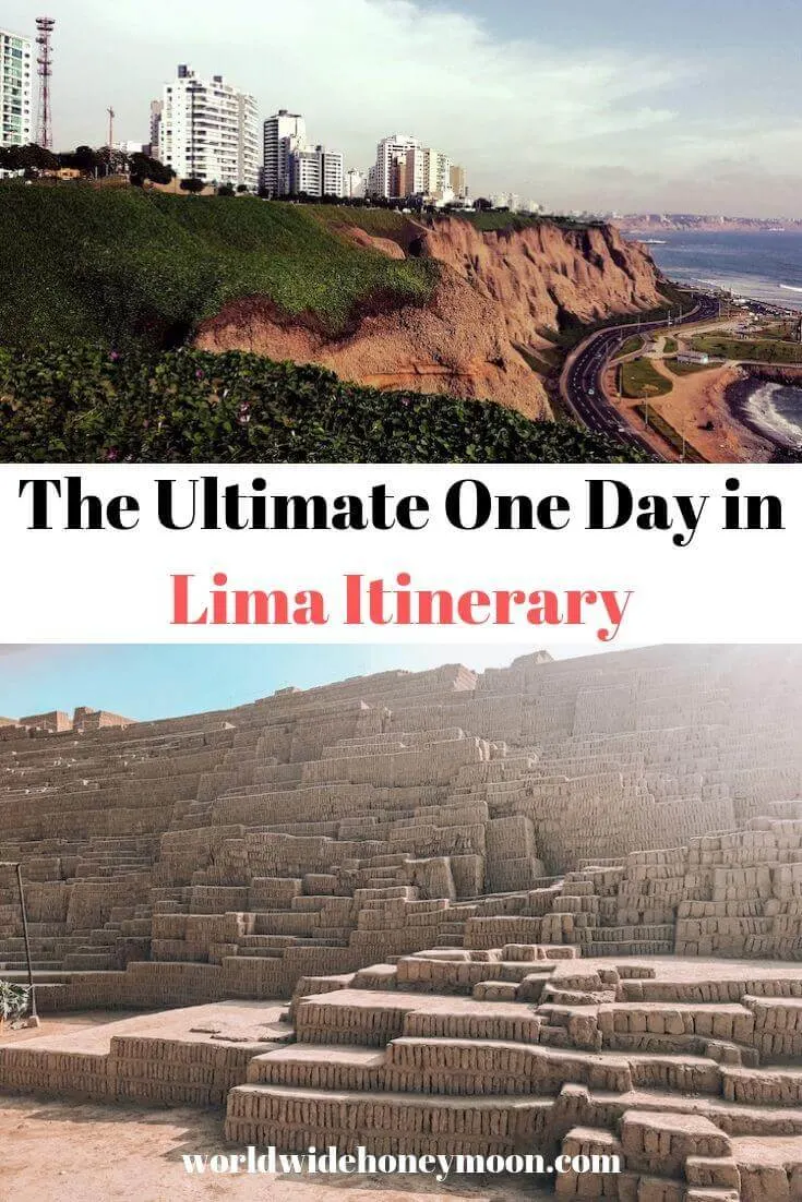 The Ultimate One Day in Lima Itinerary
