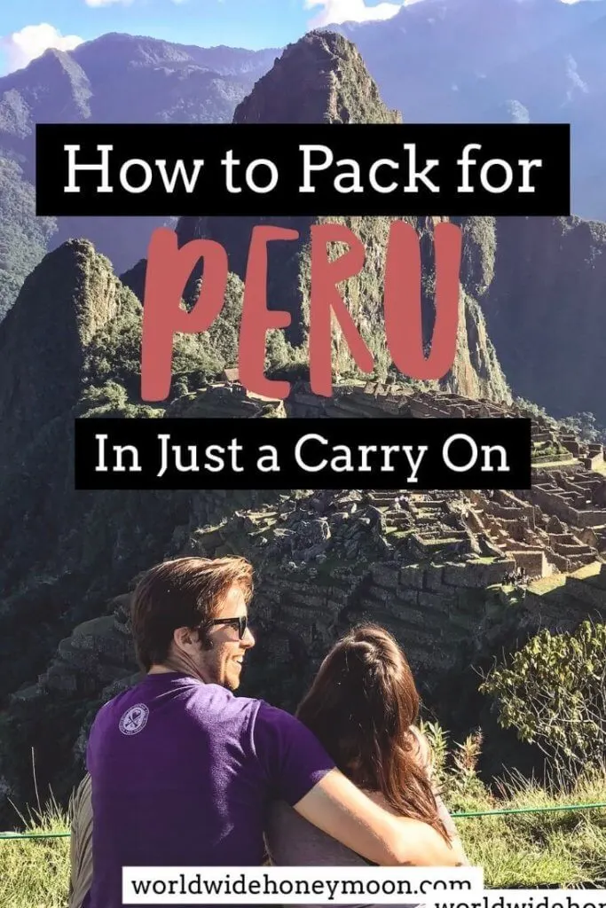 Packing for Peru in a carry on