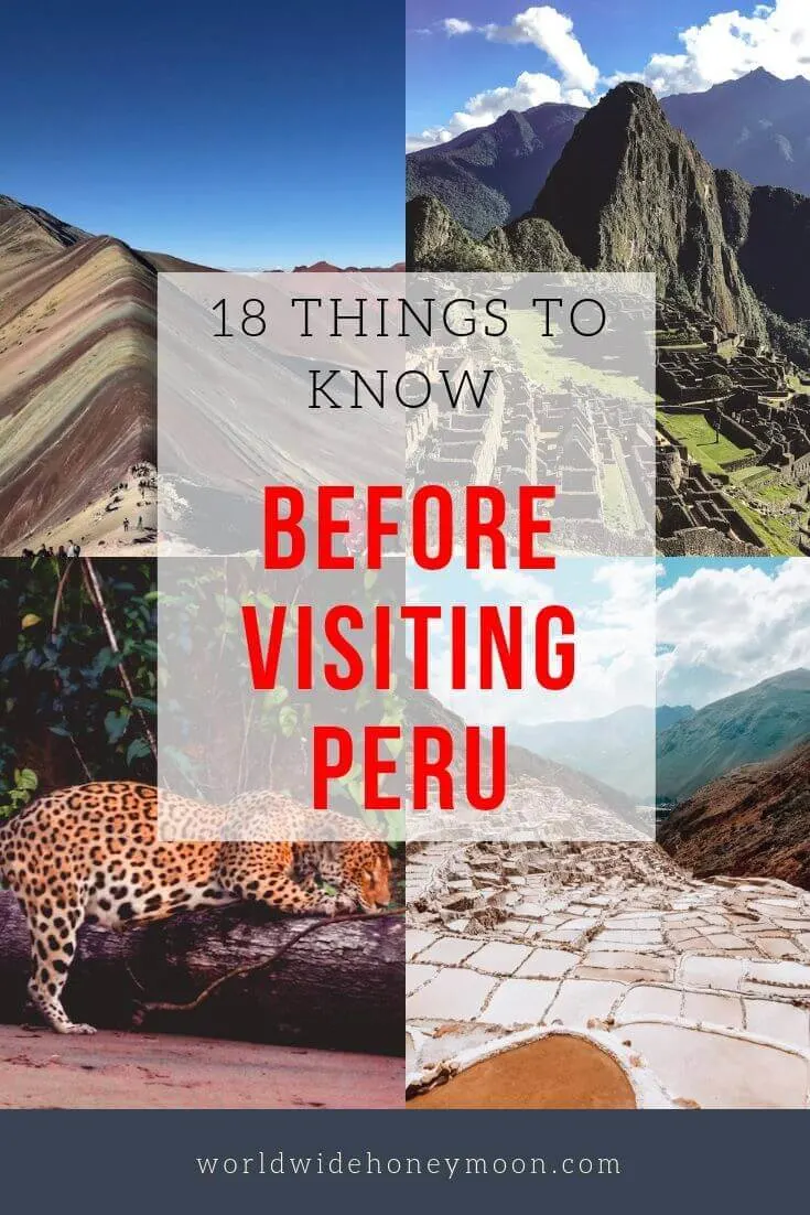 18 Things to Know Before Visiting Peru