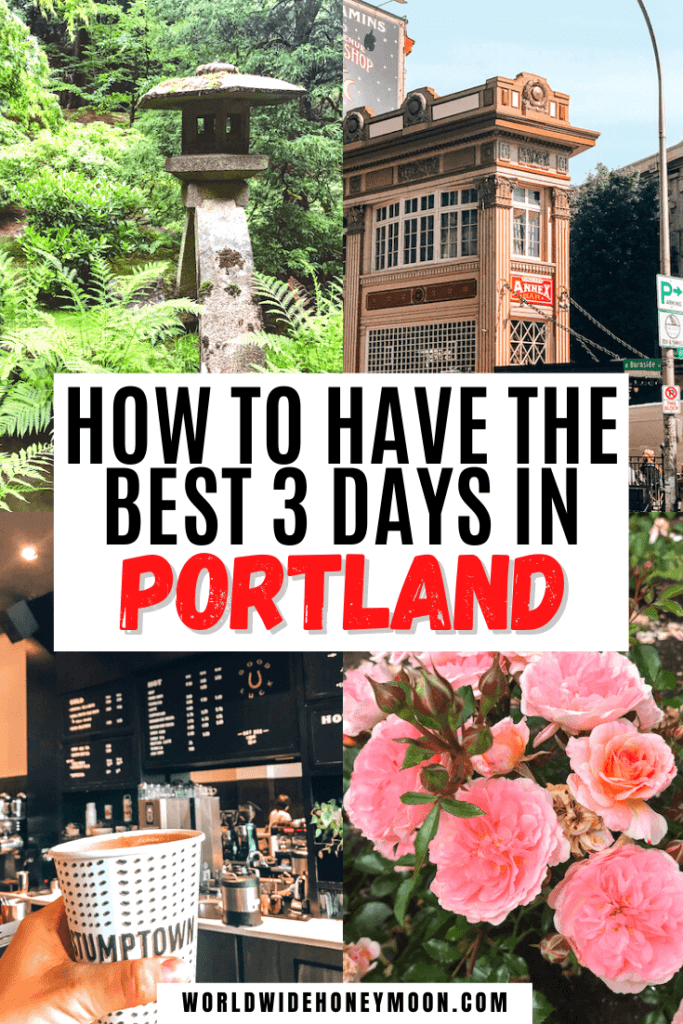 The Ultimate 3 Days in Portland Itinerary The Perfect Guide to a Weekend in Portland, Oregon