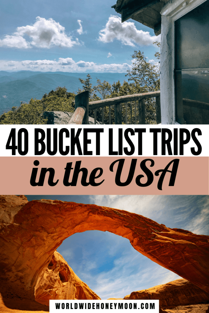The Ultimate 40 USA Bucket List Travel Destinations World Wide Honeymoon