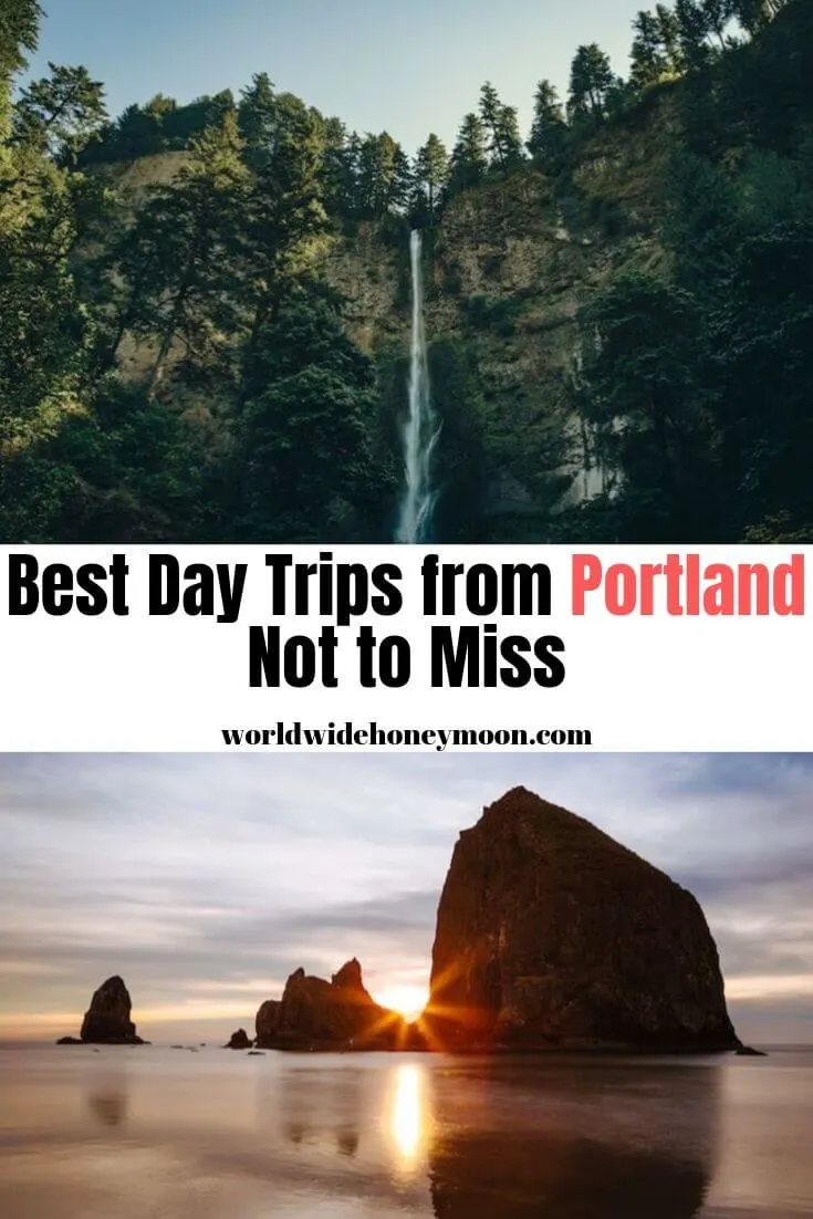 Best Day Trips from Portland Not to Miss