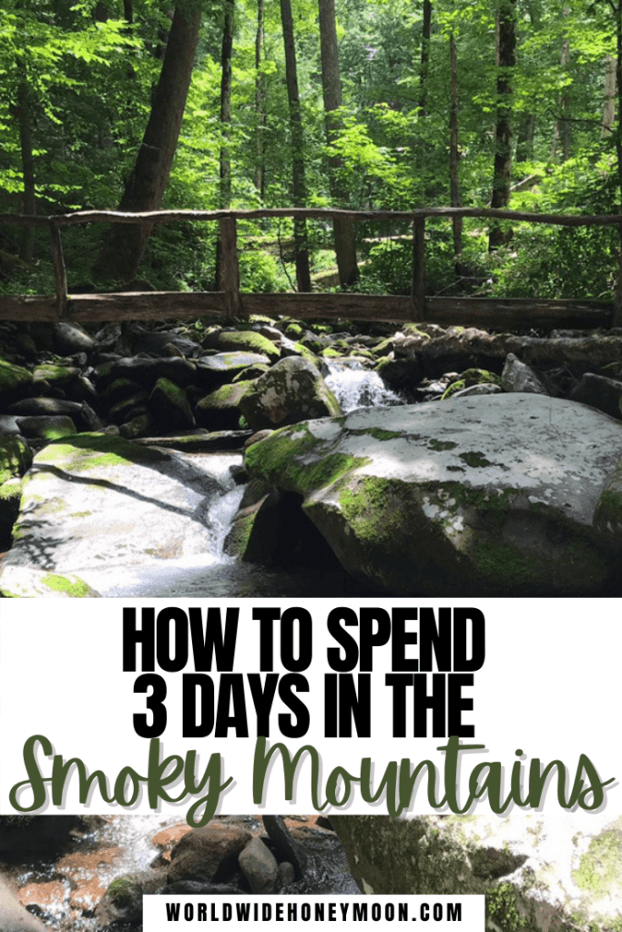 How to Spend 3 Days in the Smoky Mountains