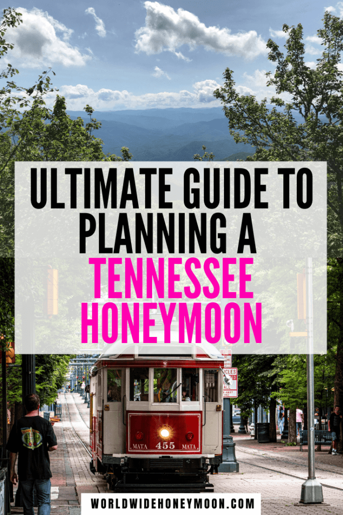 This is the ultimate guide on planning a honeymoon in Tennessee | Honeymoon in Tennessee Cabin Rentals | Honeymoon in Tennessee Pigeon Forge | Gatlinburg Tennessee Honeymoon | Nashville Tennessee Honeymoon | Pigeon Forge Tennessee Honeymoon | Knoxville Tennessee Honeymoon | Memphis Tennessee Honeymoon | Tennessee Vacation | Memphis Honeymoon | Romantic Getaway Tennessee