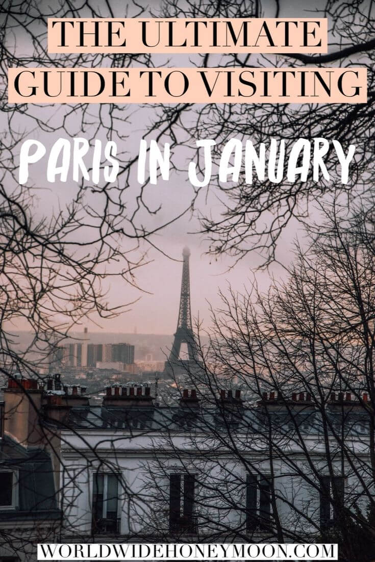 Your Ultimate Guide to Visiting Paris in January World Wide Honeymoon
