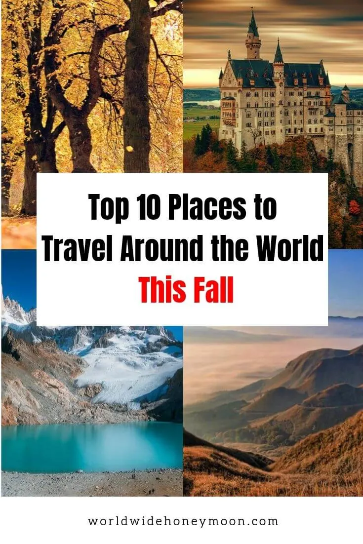 Top 10 Places to Travel to this Fall Around the World