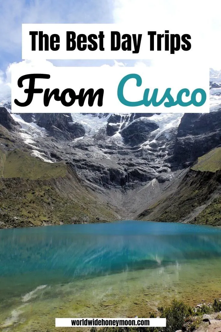 The Best Day Trips from Cusco