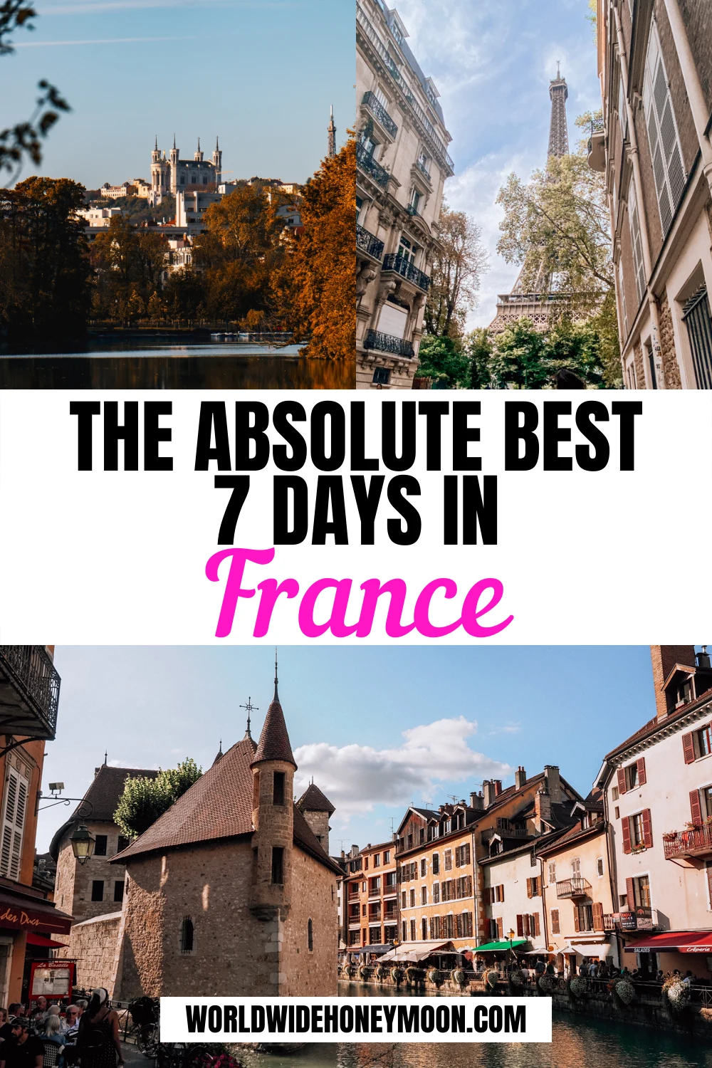 Absolute Best 7 Days in France
