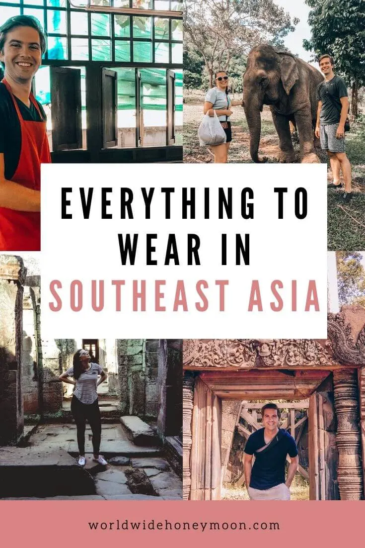 Everything to Wear in Southeast Asia - Southeast Asia Packing Guide - Carry On Only Southeast Asia Packing Guide