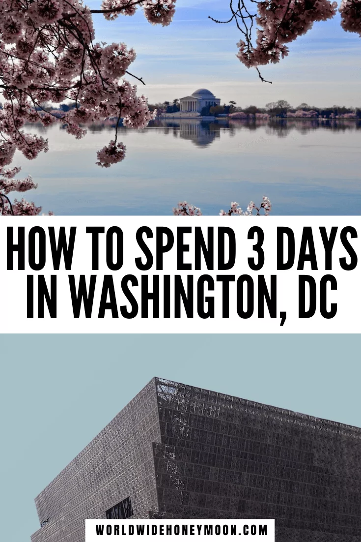 How to Spend the Perfect 3 Days in DC | 3 Days in Washington DC Itinerary | 3 Days in Washington DC Travel Guide | Washington DC Things to do in 3 Days | Things to do in Washington DC | Washington DC Itinerary | Washington DC Itinerary First Time | Washington DC 3 Day Itinerary | Washington DC Travel Guide | Washington DC Travel Tips | Washington DC Travel Outfit | Washington DC First Time | First Time in DC | First Time in Washington DC | North America Destinations
