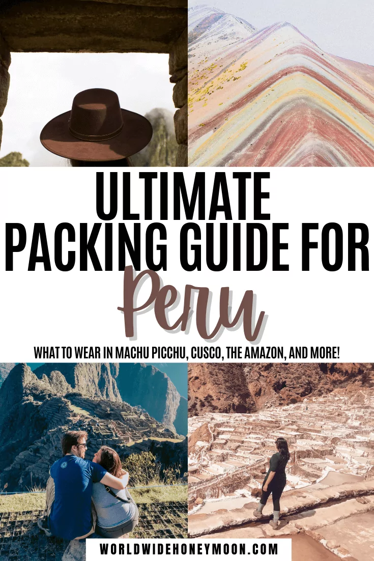The ultimate Peru packing list including cities, trekking, and the Amazon Rainforest in just a carry on | Peru Packing List Women | Peru Packing List June | Peru Packing List Clothes | What to Pack for Peru | Peru Outfits | What to Wear in Peru | Packing Checklist for Peru | What to Wear in Peru Outfits