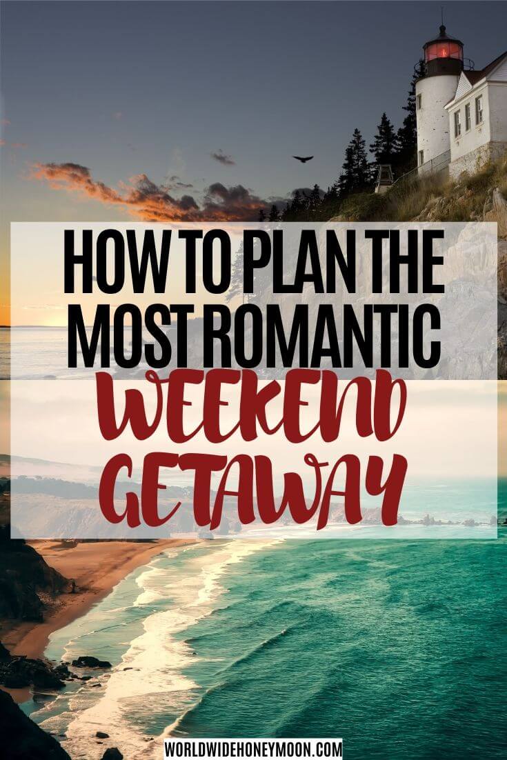 Romantic Weekend Getaways | Romantic Weekend Ideas | Romantic Weekend Getaways in the South | Romantic Weekend Getaways East Coast | Romantic Weekend Getaways in California | Romantic Weekend Getaways in the Midwest | Romantic Weekend #romanticweekend #romanticgetaway #romanticescape #couplestravel #usatravel