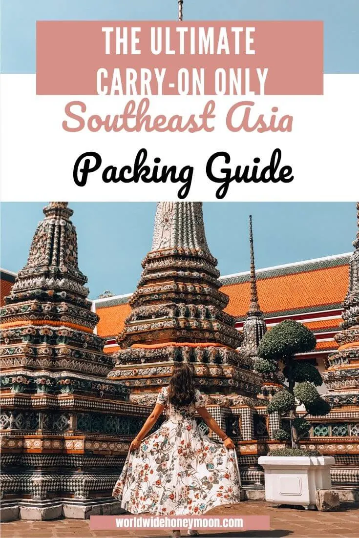 The Ultimate Carry-On ONly Southeast Asia Packing Guide - Male and Female Southeast Asia Packing Guide - Southeast Asia Packing List