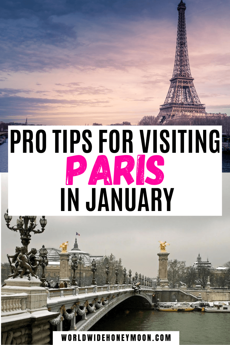 Your Ultimate Guide to Visiting Paris in January - World Wide Honeymoon