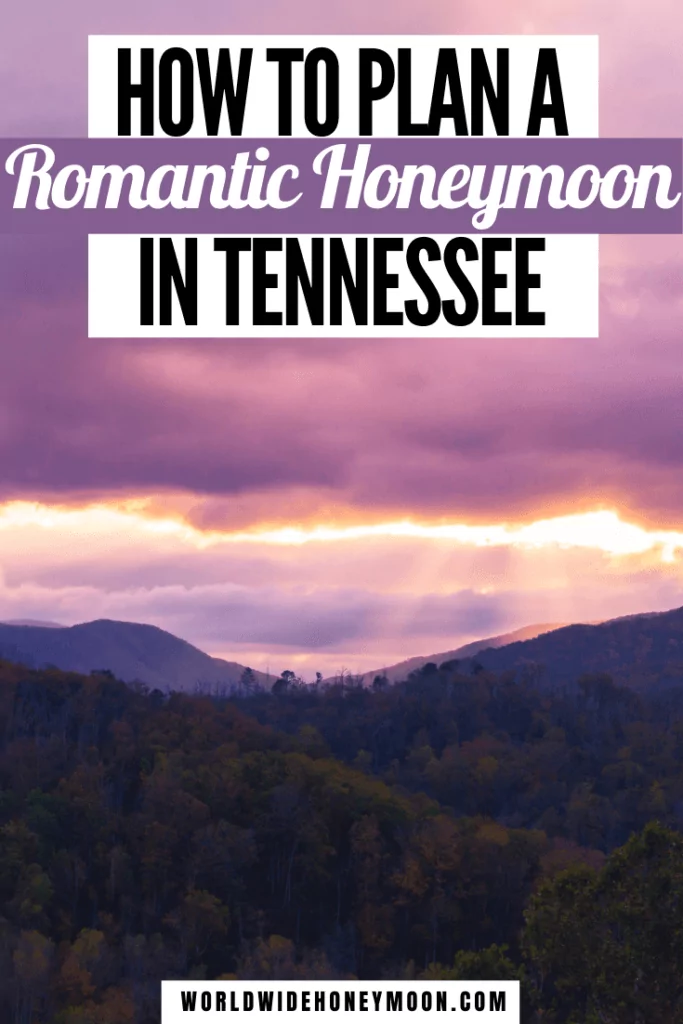 This is the ultimate guide on planning a honeymoon in Tennessee | Honeymoon in Tennessee Cabin Rentals | Honeymoon in Tennessee Pigeon Forge | Gatlinburg Tennessee Honeymoon | Nashville Tennessee Honeymoon | Pigeon Forge Tennessee Honeymoon | Knoxville Tennessee Honeymoon | Memphis Tennessee Honeymoon | Tennessee Vacation | Memphis Honeymoon | Romantic Getaway Tennessee