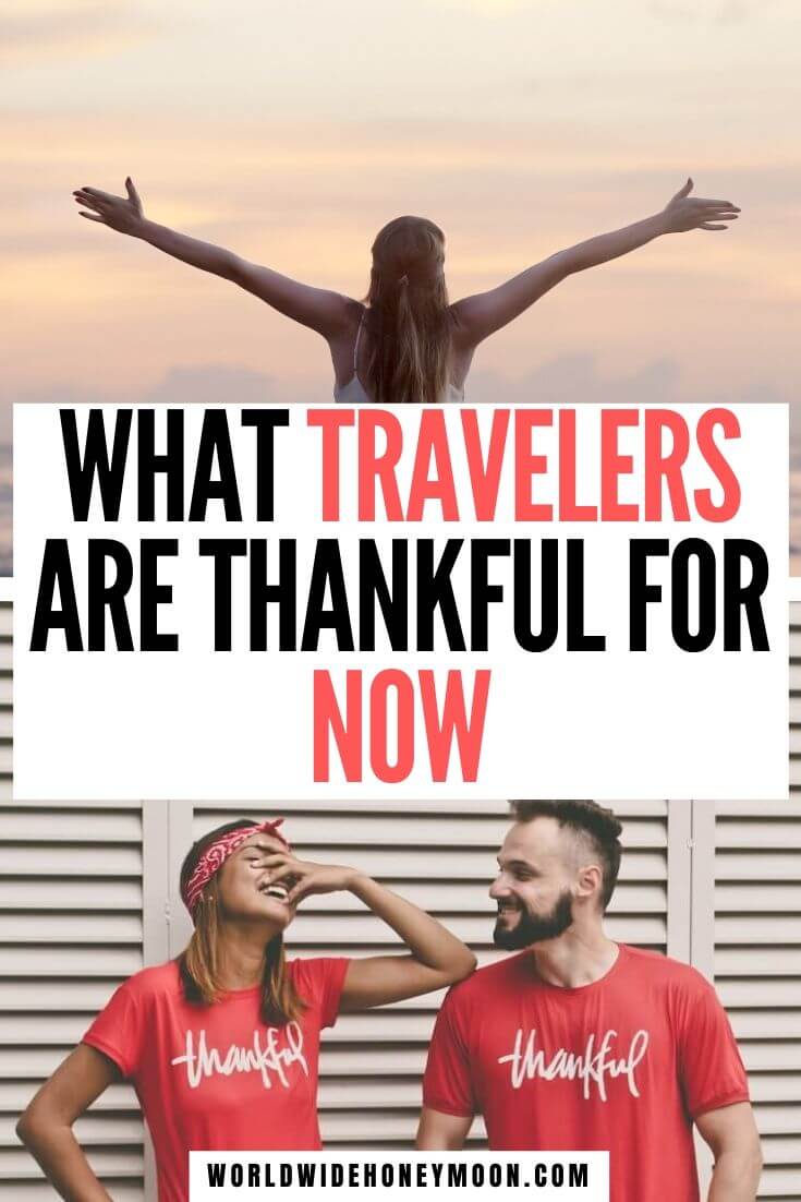 Thankful Traveler | Things to be Thankful For | Things to Be Grateful For | List of Things to be Thankful For | Ideas Things to be Thankful For | Things to be Greatful For | Positive Thoughts | Positive Vibes | Travel Bloggers to Follow | Travel Bloggers | Travel Tips #traveltips #thankful #thingstobethankfulfor #blessed