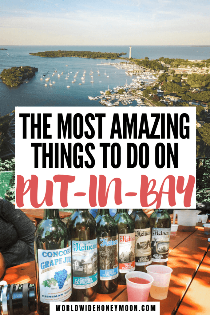 Top 12 Things to do in PutInBay, Ohio (Plus a Map!) World Wide Honeymoon