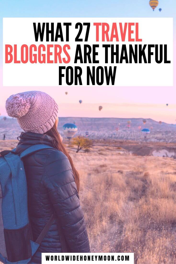 Thankful Traveler | Things to be Thankful For | Things to Be Grateful For | List of Things to be Thankful For | Ideas Things to be Thankful For | Things to be Greatful For | Positive Thoughts | Positive Vibes | Travel Bloggers to Follow | Travel Bloggers | Travel Tips #traveltips #thankful #thingstobethankfulfor #blessed