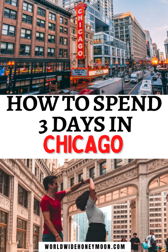 How to Spend 3 Days in Chicago