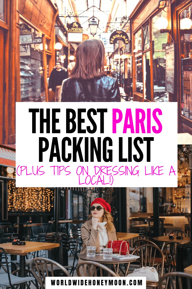 The ultimate guide on what to wear in Paris (plus what NOT to wear)! | Things You Need to Pack for Paris | Clothing options for Paris | What to Bring to Paris | Paris Packing List | Travel Guide to Paris | What to Wear in Paris in Spring | What to Wear in Paris in Summer | What to Wear in Paris in Fall | What to Wear in Paris in Winter | Paris Outfit Ideas | Paris Fashion | Paris Packing List Summer | Packing for Paris #parispackinglist #whattowearinparis #parisfrance #europe