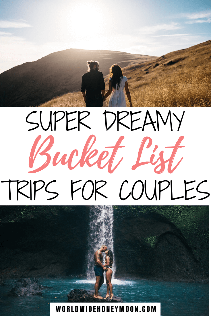 Couples Travel Bucket List | Bucket List Ideas For Couples Travel | Bucket List for Couples Travel | Bucket List Ideas For Couples Travel Romantic Getaways | Bucket List Ideas for Couples Travel Adventure | Bucket List Destinations | Bucket List Destinations Places to Visit | Bucket List Honeymoon | Honeymoon Bucket List | Bucket List Travel Destinations Honeymoons | Bucket List For Honeymoon | Romantic Destinations Couples #couplestravel #honeymoondestinations #couplesbucketlist