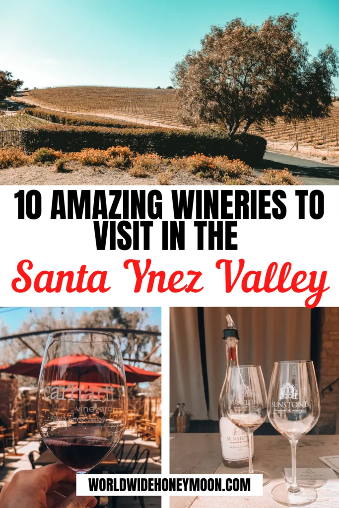 10 Amazing Wineries to Visit in the Santa Ynez Valley