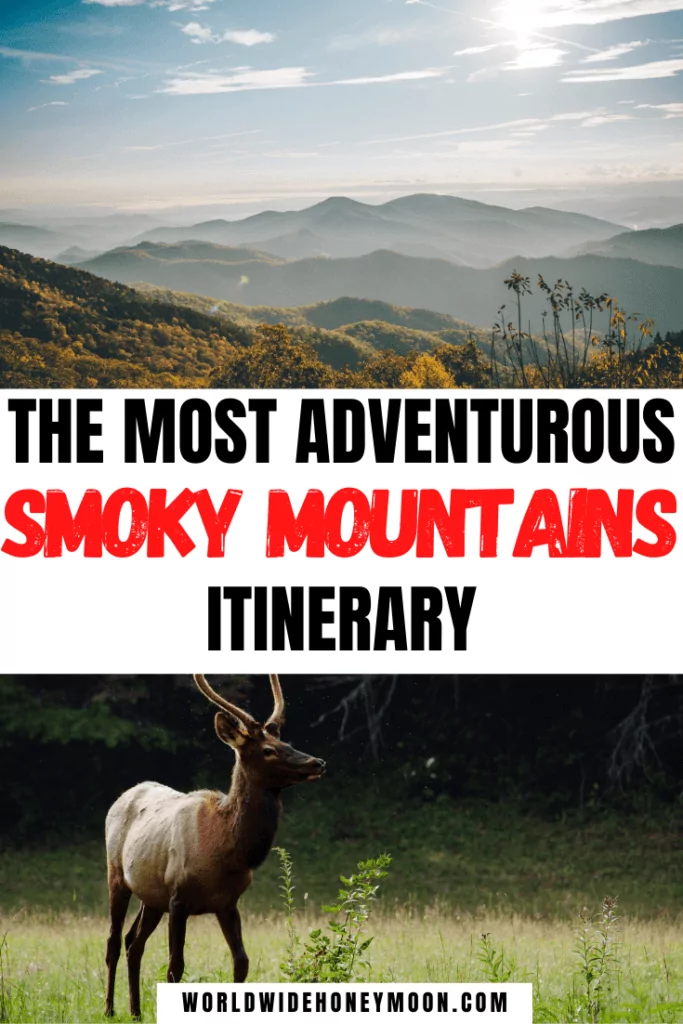 The Most Adventurous Smoky Mountains Itinerary