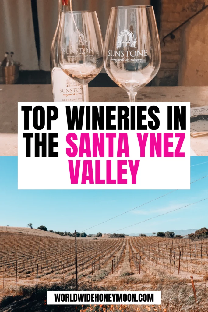 Top Wineries in the Santa Ynez Valley