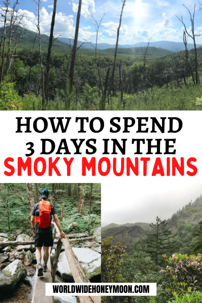 How to Spend 3 Days in the Smoky Mountains
