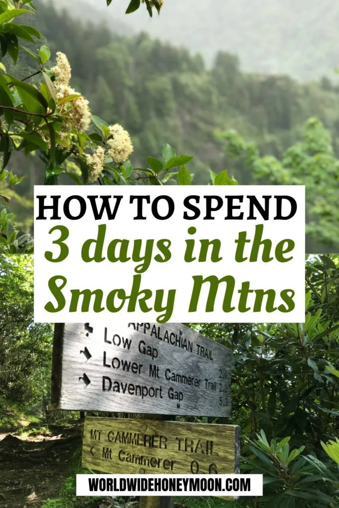 How to Spend 3 days in the Smoky Mountains