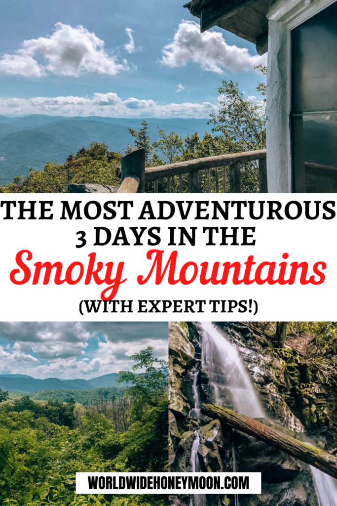 The Most Adventurous 3 Days in the Smoky Mountains