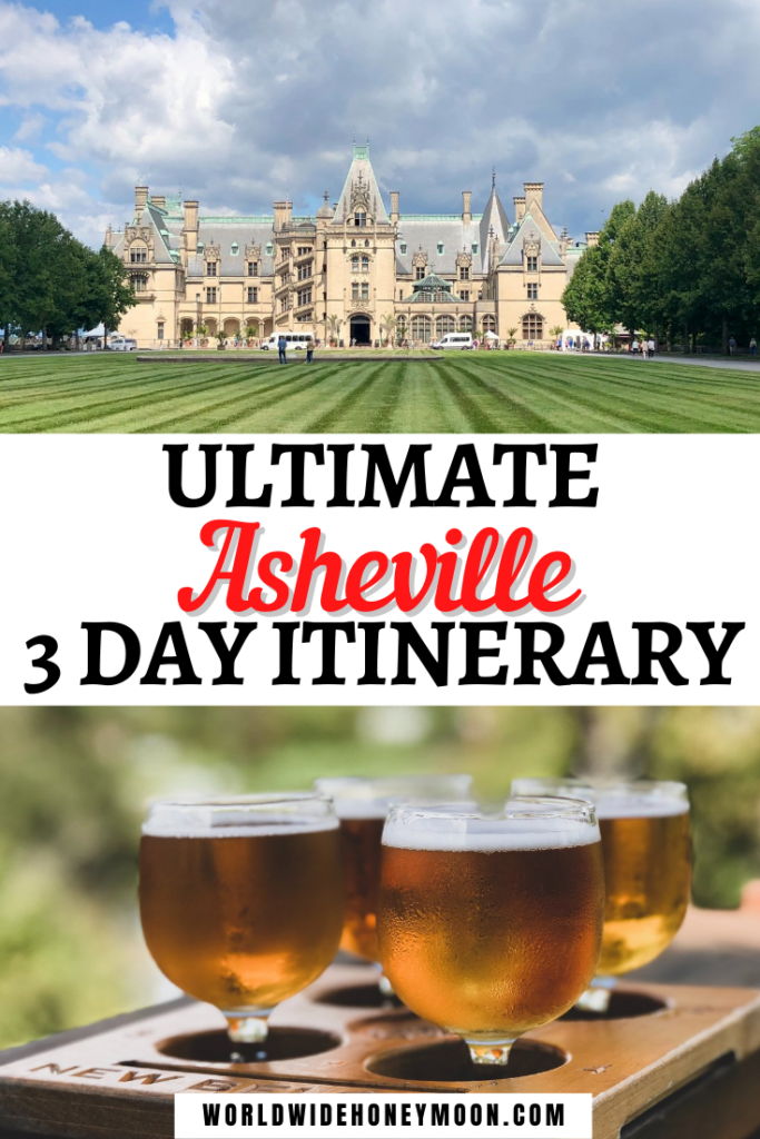 Ultimate Asheville 3 Day Itinerary