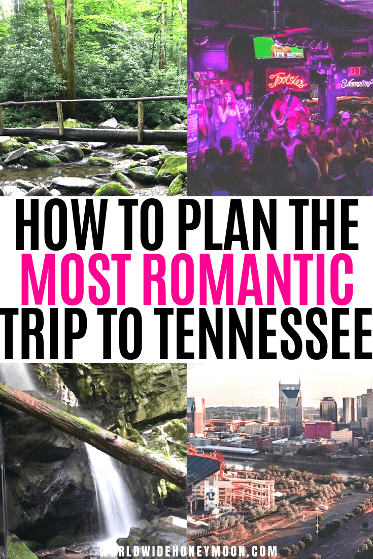 Best Honeymoon in Tennessee Romantic Getaways World Wide Honeymoon