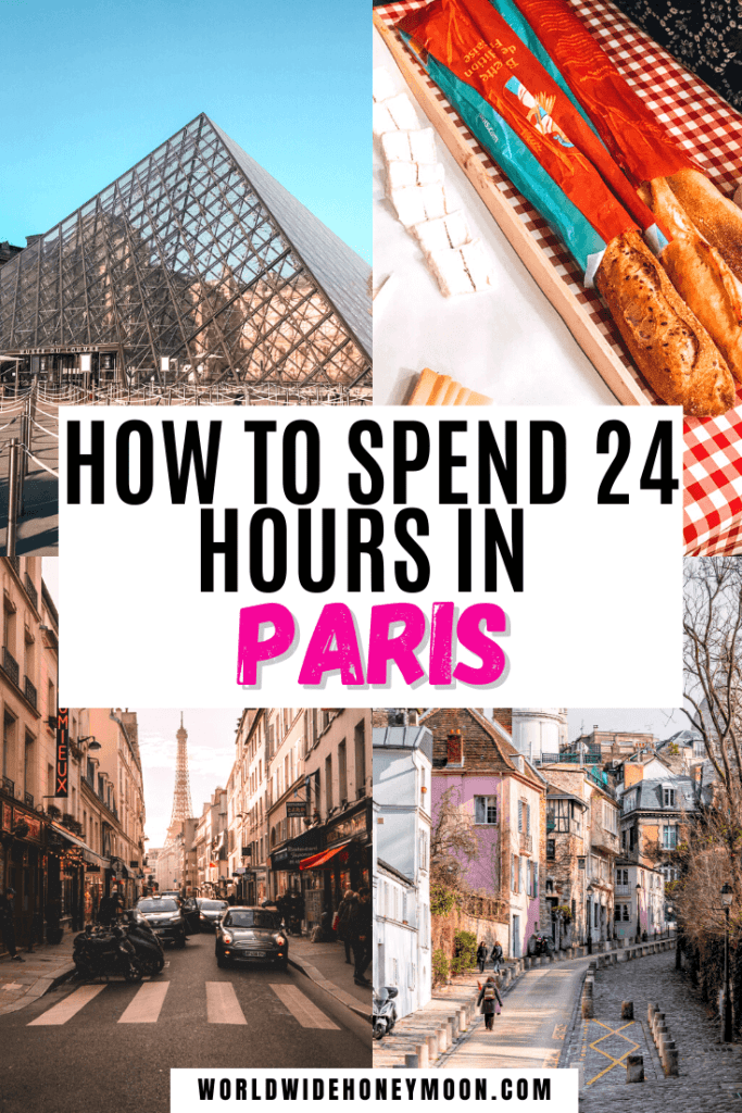 How to See Paris in a Day: The Perfect 1 day in Paris Itinerary (Plus a Map)! - World Wide Honeymoon