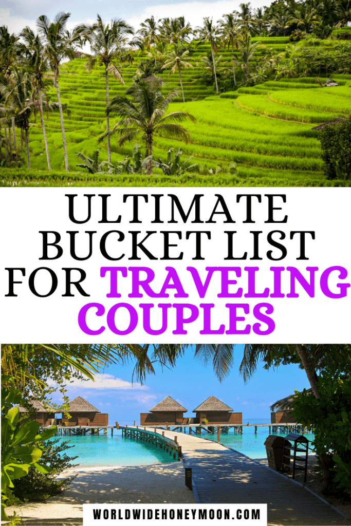 Ultimate Bucket List for Traveling Couples | Top photo is the rice fields in Bali, bottom is overwater bungalows