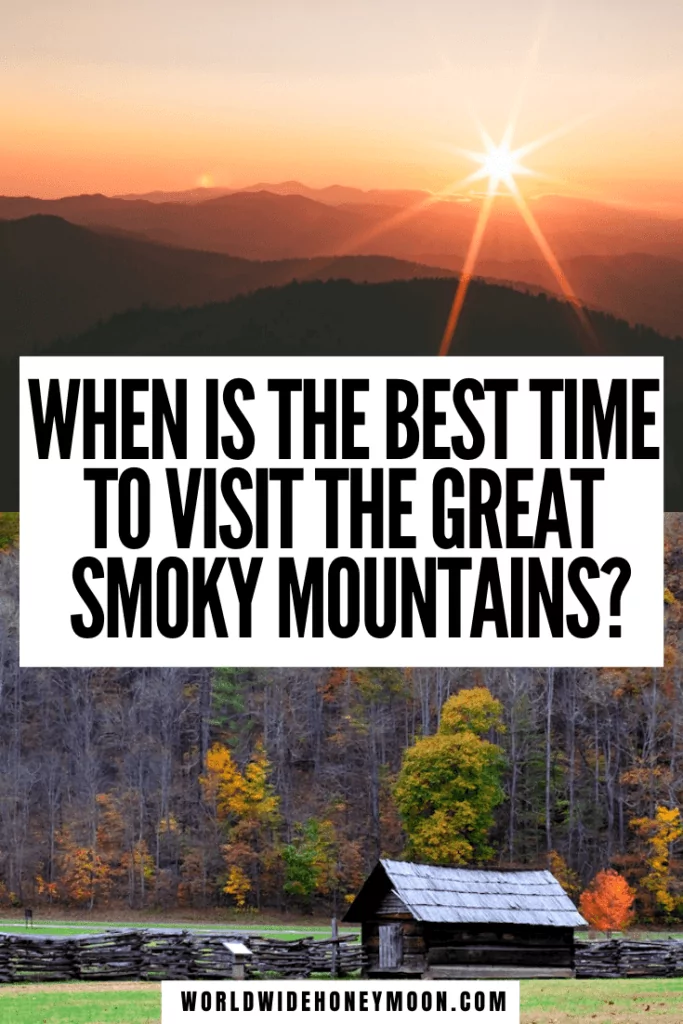 This is the best time to visit the Smoky Mountains | Best Time to Visit Great Smoky Mountains | Visit Smoky Mountains | When to Visit National Parks | Smoky Mountains Tennessee | Smoky Mountains Vacation | Smoky Mountains Hiking | Great Smoky Mountains National Park in Fall | Great Smoky Mountains National Park in Spring | Smoky Mountains in Summer | Smoky Mountains in Winter | Best Time to Visit Gatlinburg | Best Time to Visit Pigeon Forge | US Destinations | North America Destinations