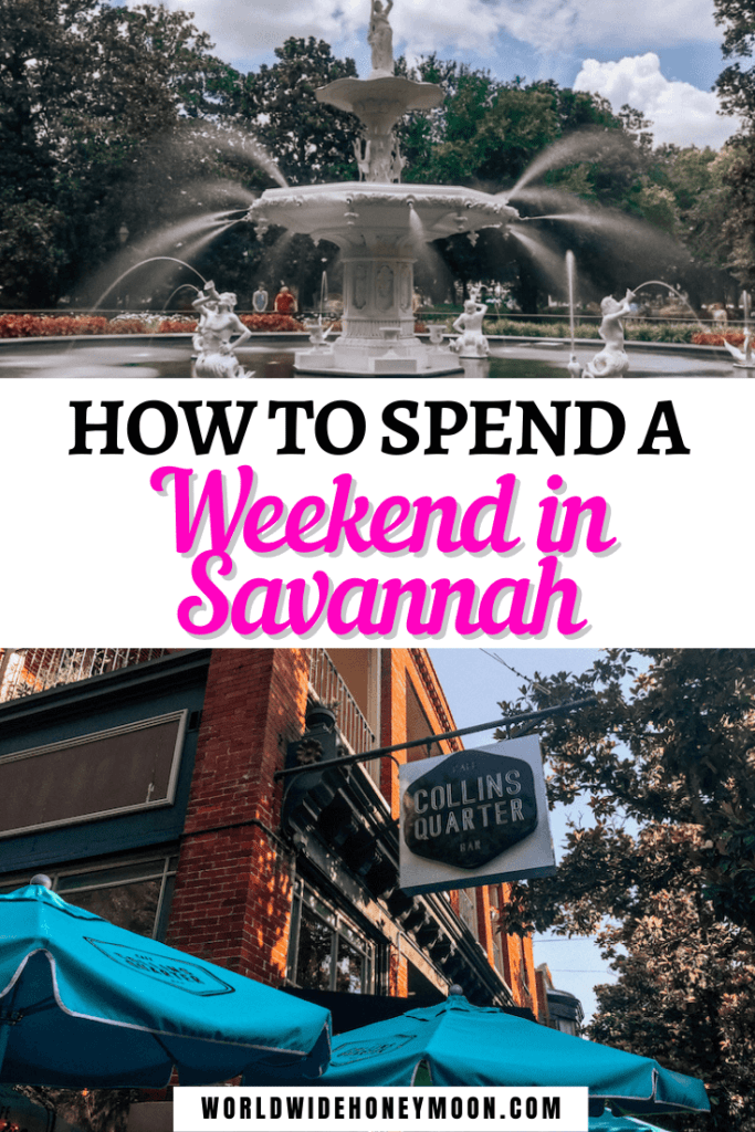 How to Spend a Weekend in Savannah