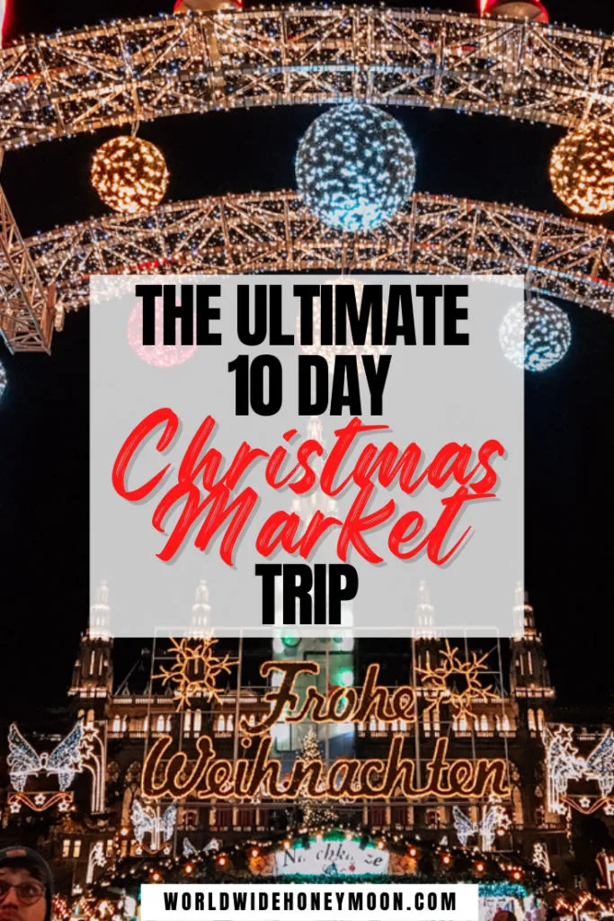 10 Day Christmas Market Trip