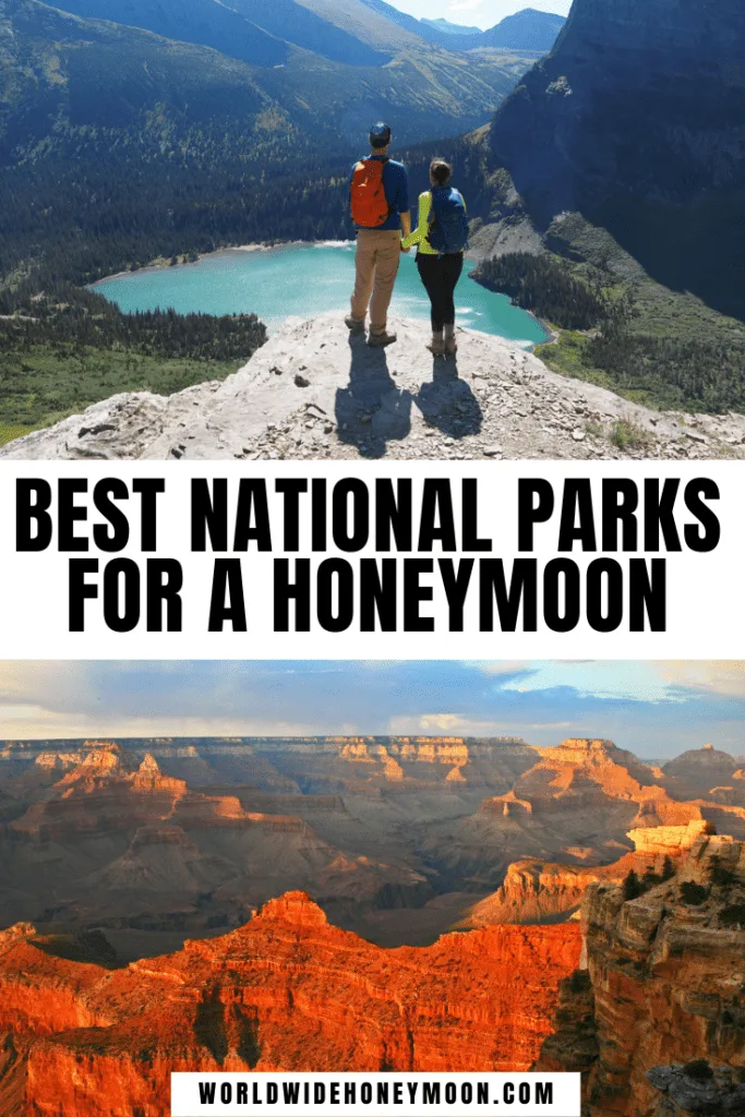 Best National Parks for a Honeymoon